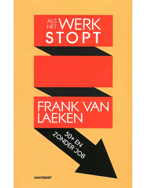 Frank van laeken als het werk stopt.webp