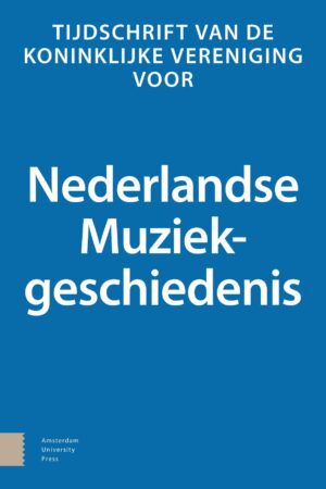 Tijdschrift van de Koninklijke Vereniging voor Nederlandse Muziekgeschiedenis abonnement