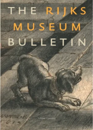 The Rijksmuseum Bulletin 73 - 03 2025